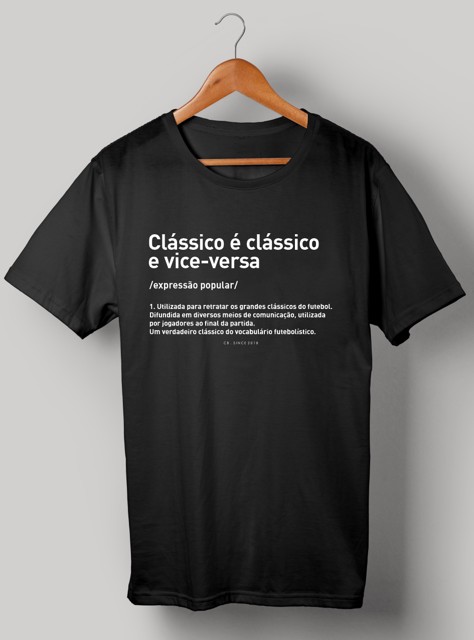 Camiseta Clássico é Clássico