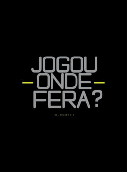 Camiseta Jogou Onde Fera (Black)